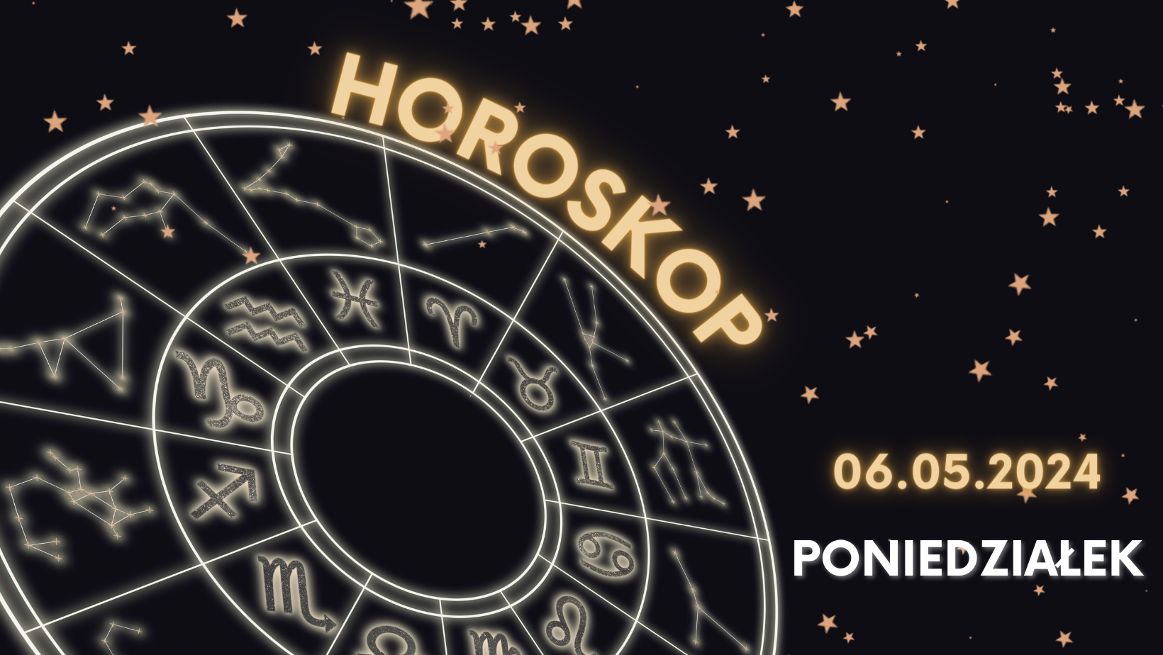 Zdjęcie Horoskop dzienny poniedziałek 6 maja 2024 #1